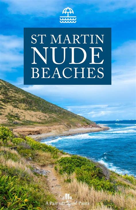 st martin nude|Exploring the Nude Beaches of St. Martin: A Guide to Naturist。